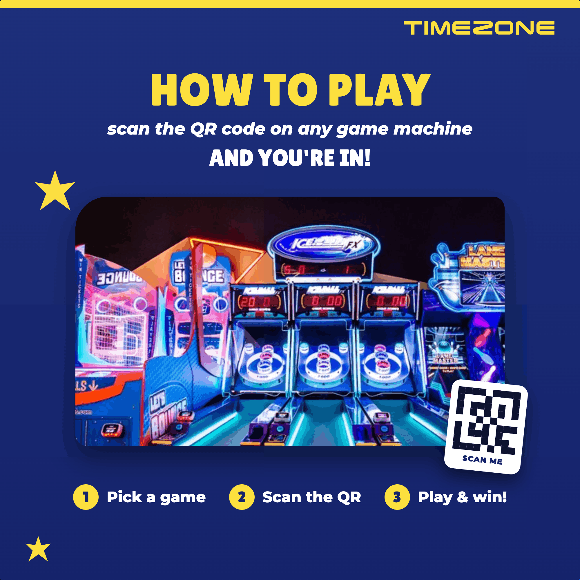 Timezone How to Play — scan the QR code on any game machine: pick a game, scan the QR, play and win